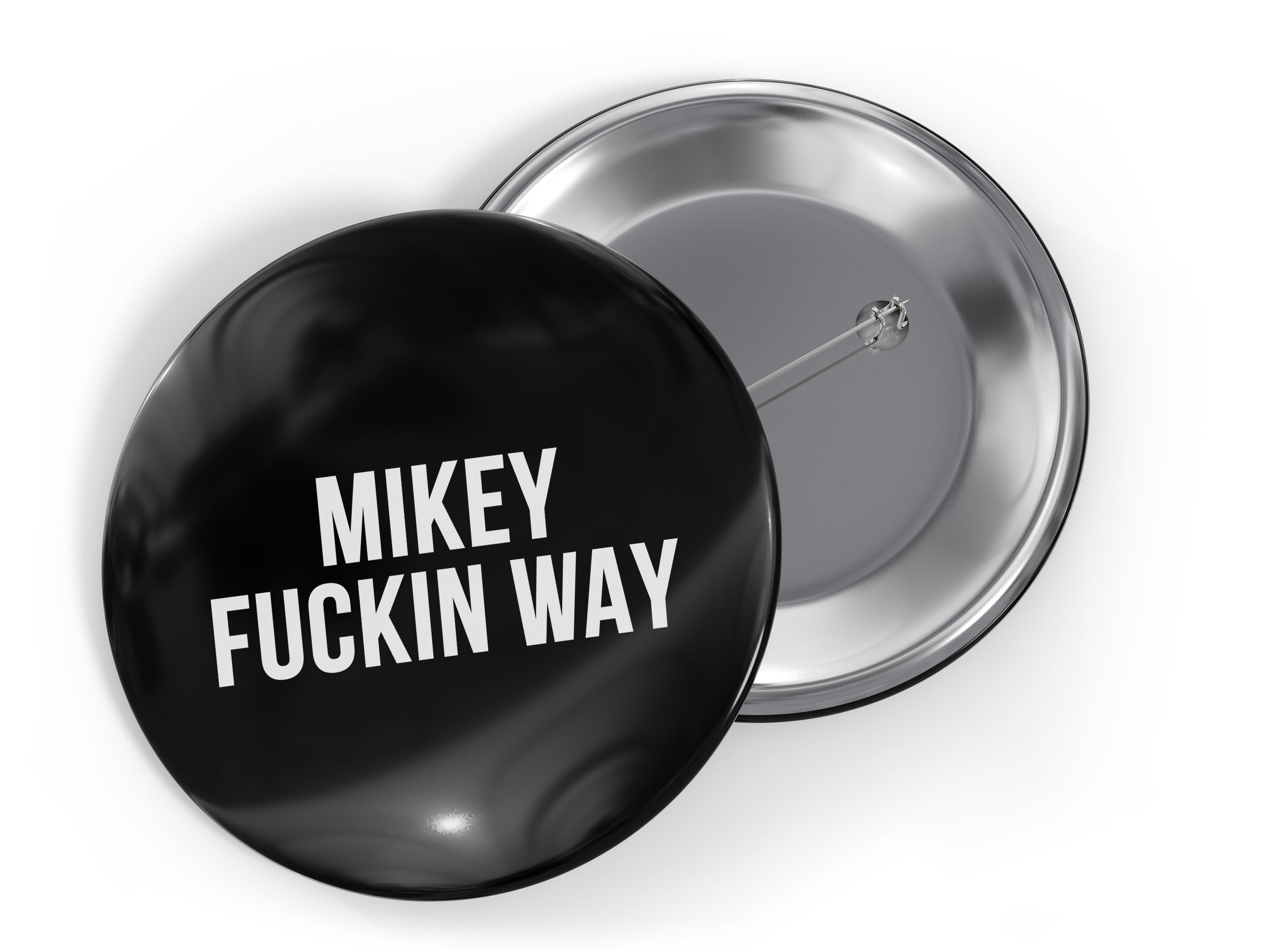 MCR MIKEY F*CKIN WAY PIN